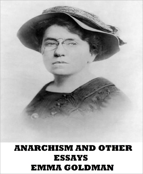 Anarchism And Other Essays