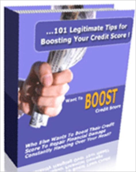 101 Powerful Tips for Legally Improving Your Credit Score