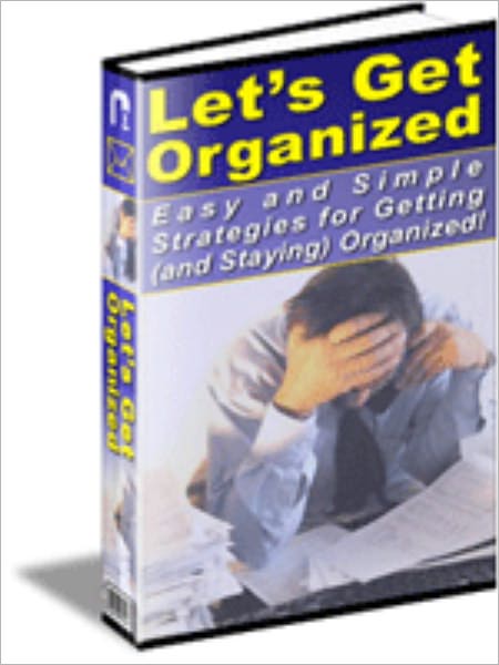 Let’s Get Organized
