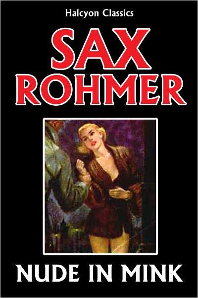 Nude in Mink by Sax Rohmer [Sumuru #1]