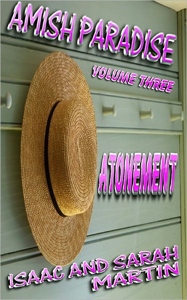 Amish Paradise - Volume 3 - Atonement