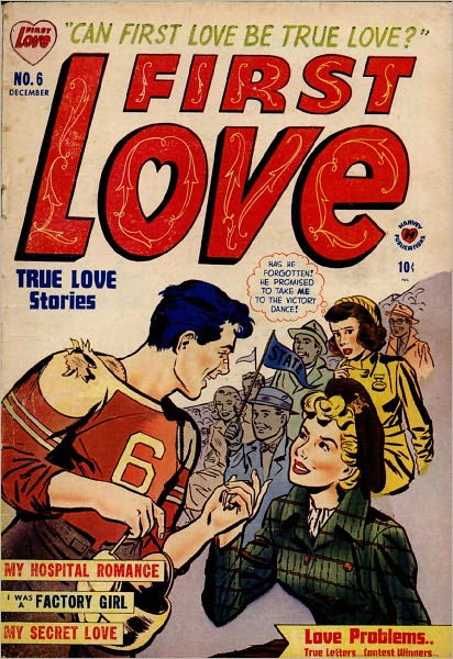 First Love Illustrated Number 6 Love Comic Book
