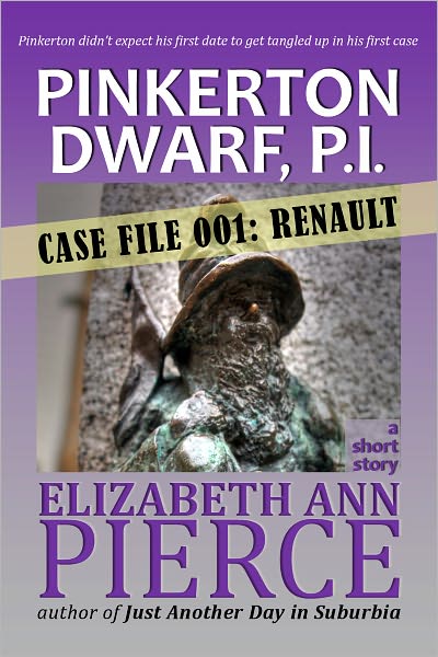 Pinkerton Dwarf, P.I. - Case File 001: Renault