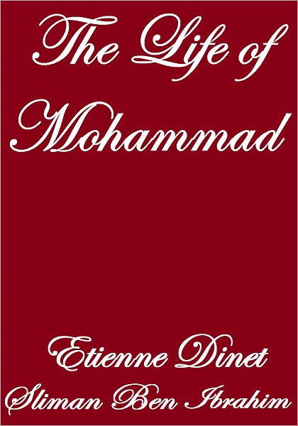 The Life Of Mohammad
