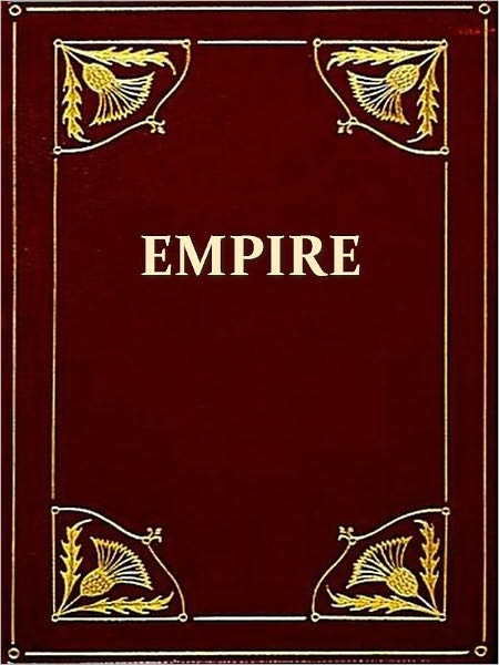 The Path of Empire, A Chronicle of the United States as a World Power