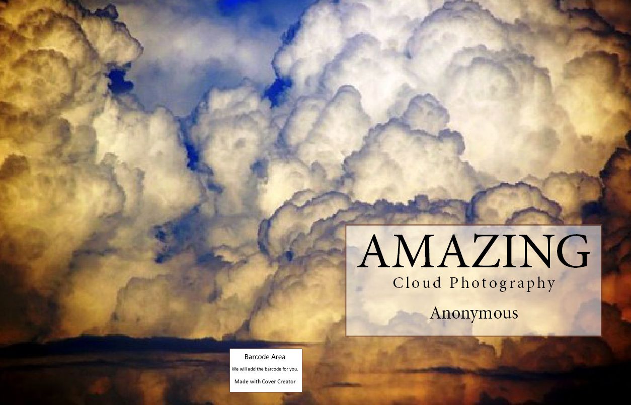 Amazing Cloud Photography