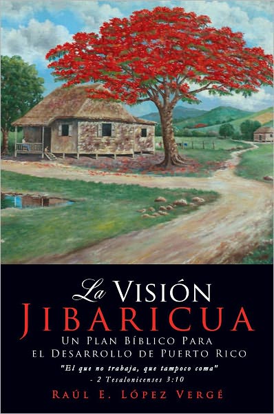 La Visi&oacute;n Jibaricua