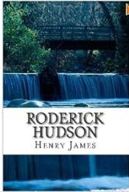 Fiction & Literature Classics: 99 Cent Roderick Hudson