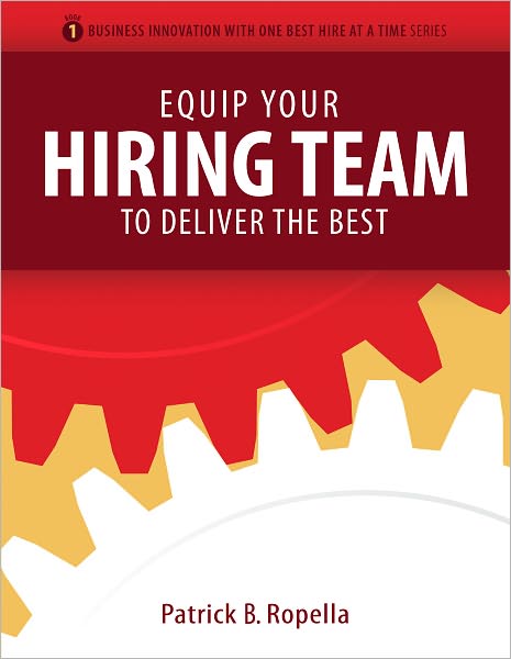 Equip Your Hiring Team to Deliver the Best
