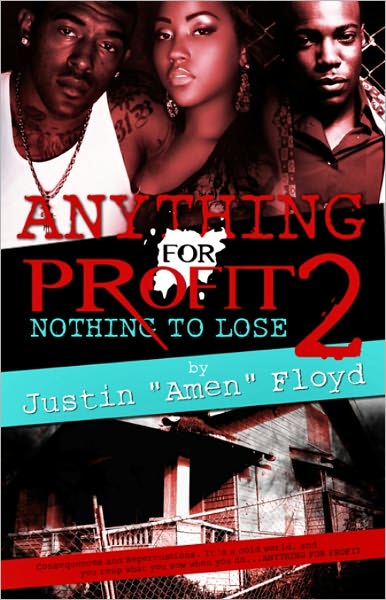 Anything for Profit 2: Nothing to Lose