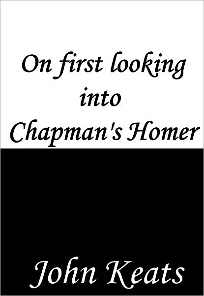 On first looking into Chapman's Homer