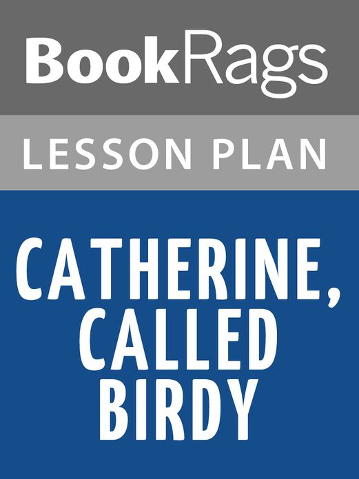 Catherine, Called Birdy Lesson Plans