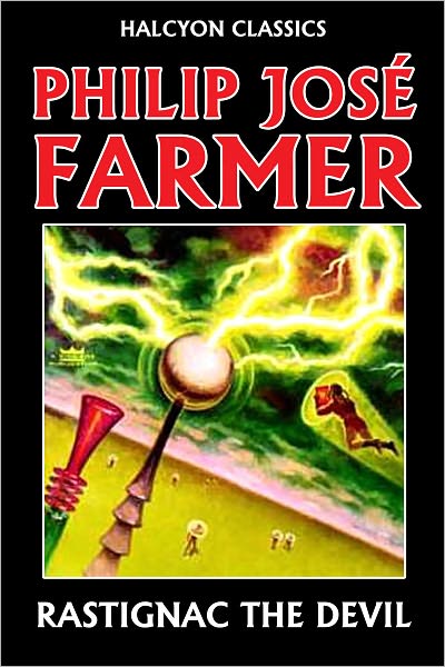 Rastignac the Devil by Philip Jos&eacute; Farmer