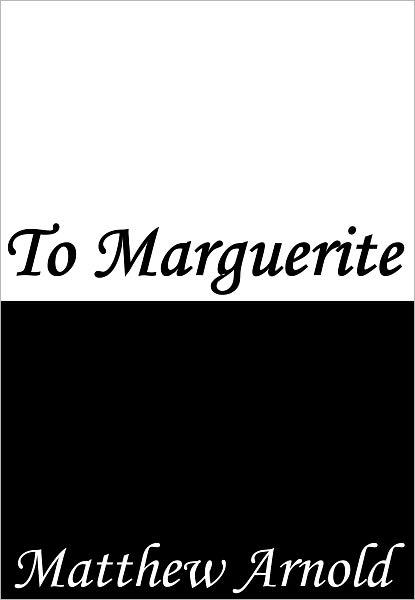 To Marguerite