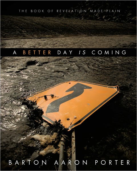 A BETTER DAY IS COMING