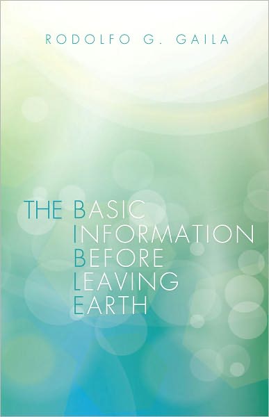 THE BASIC INFORMATION BEFORE LEAVING EARTH