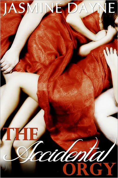 The Accidental Orgy (Group Sex Erotic Short Story)