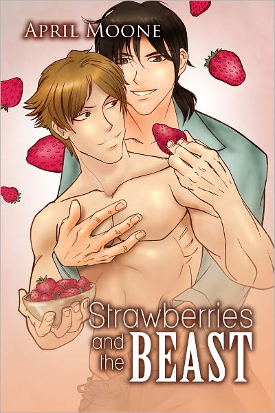 Strawberries and the Beast