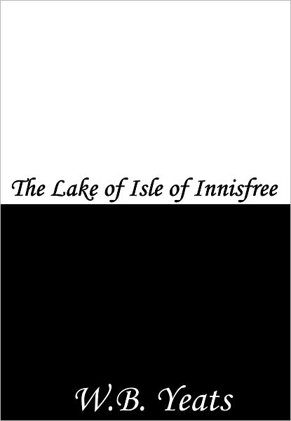 The Lake of Isle of Innisfree