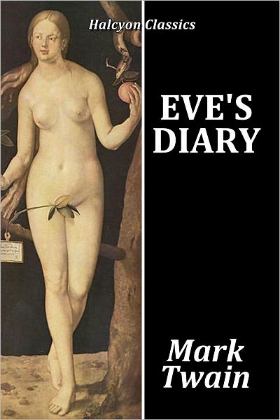 Eve's Diary by Mark Twain