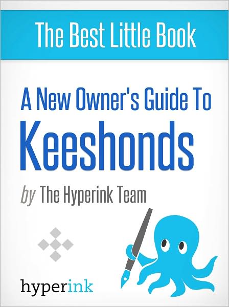 A New Owner's Guide to Keeshonds