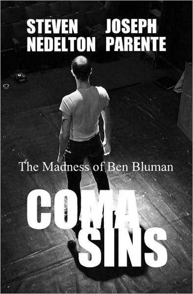 Coma Sins / The Madness of Ben Bluman