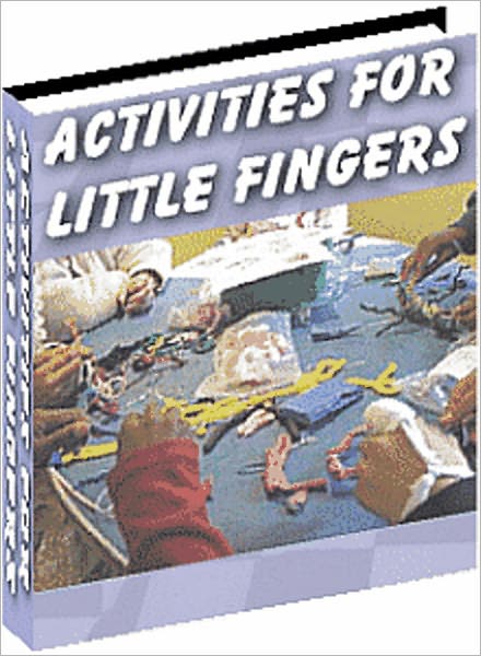 Activities For Little Fingers: A child's natural activity should be utilized, and turned into channels which will lead to their gradual development, physical, moral, and intellectual. And the gifts and occupations become playthings in their hands.
