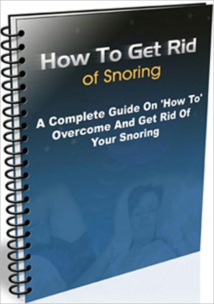 Sleep Better eBook - How to Get Rid of Snoring - For couples, this can really be a problem...