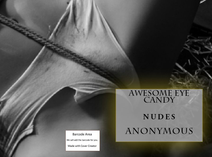 Nudes: Awesome Eye Candy Nudes