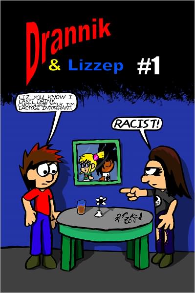 Drannik & Lizzep #1
