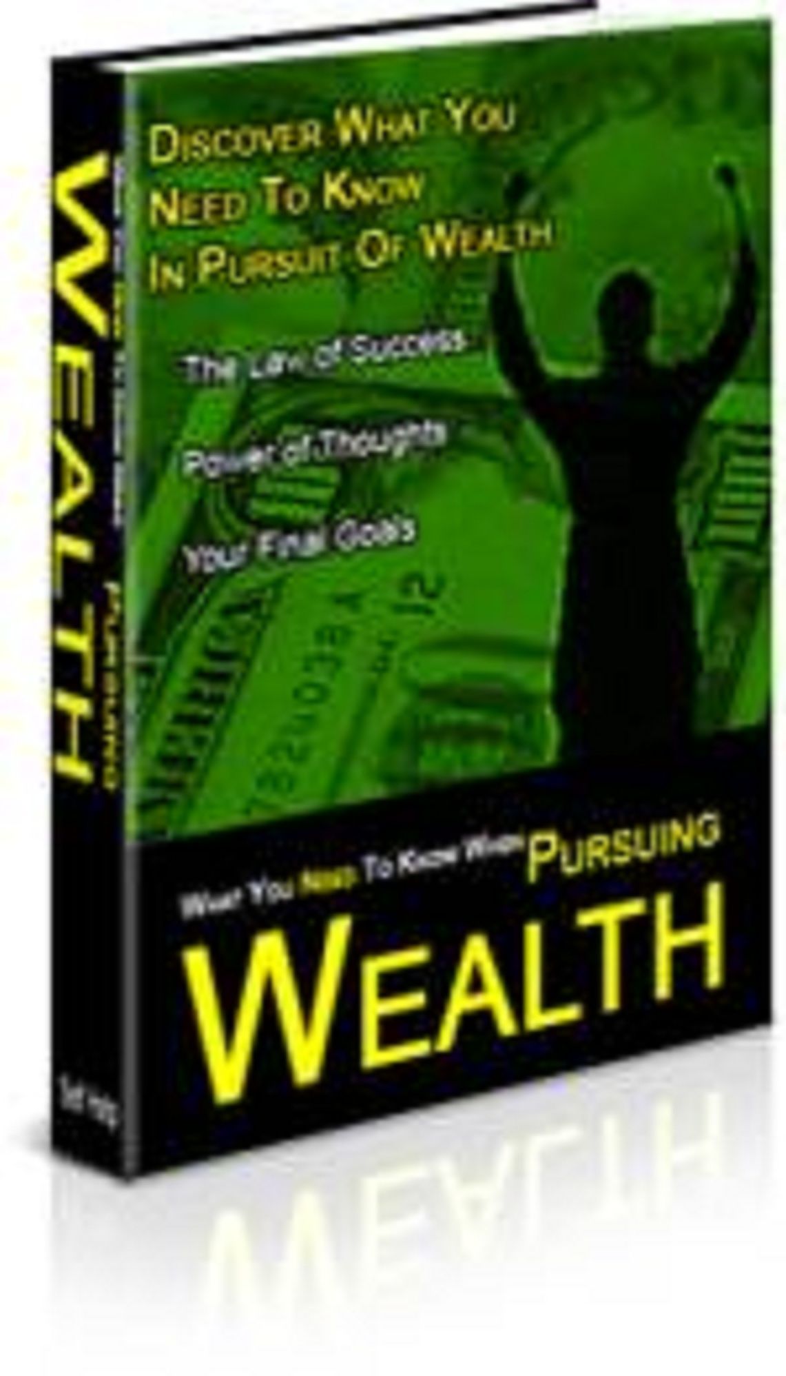 The Secrets To Pursuing Wealth
