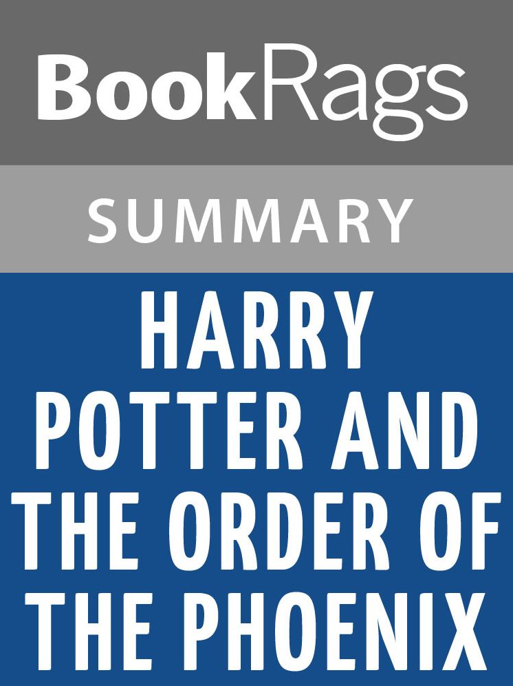 Harry Potter and the Order of the Phoenix by J.K. Rowling l Summary & Study Guide