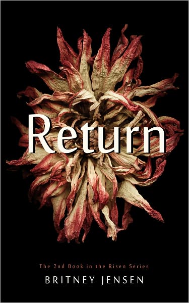 Return (Risen Series, Book 2)