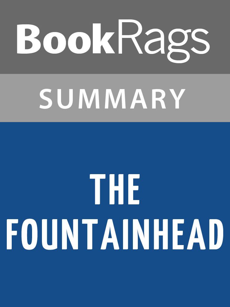 The Fountainhead by Ayn Rand l Summary & Study Guide
