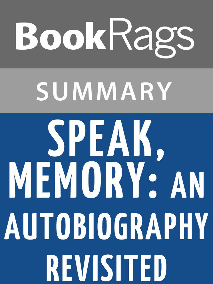 Speak, Memory by Vladimir Nabakov l Summary & Study Guide
