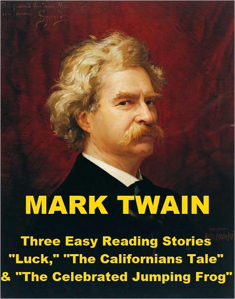 Mark Twain - Three Easy Reading Stories