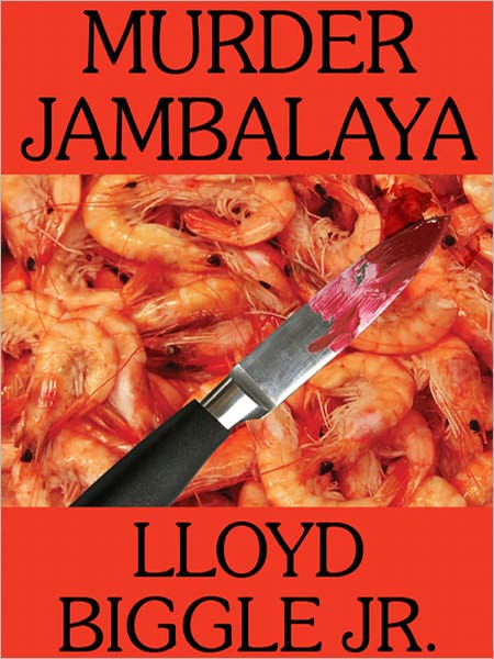 Murder Jambalaya: A J. Pletcher and Raina Lambert Mystery