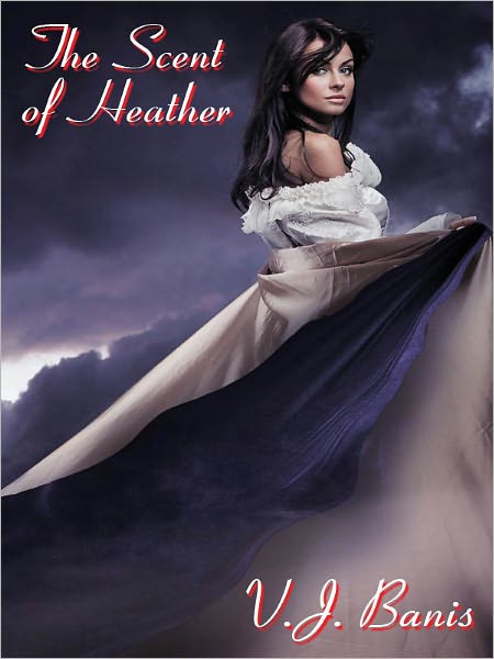 The Scent of Heather: A Gothic Tale of Terror