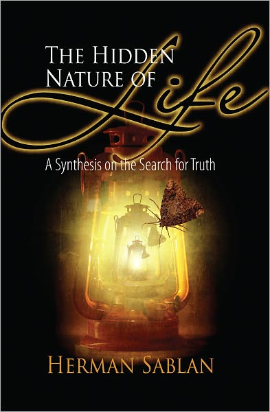 The Hidden Nature of Life