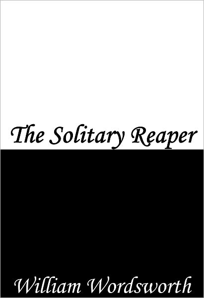 The Solitary Reaper