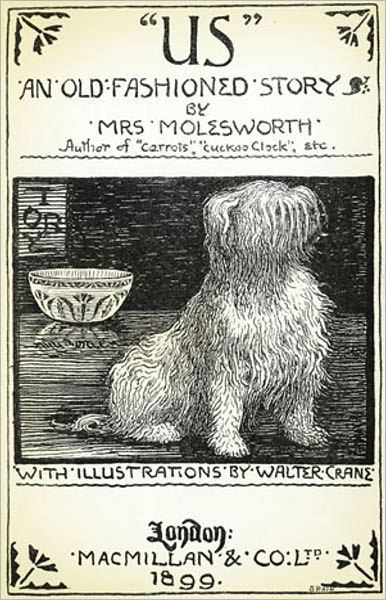 "Us" - An Old Fashioned Story! A Fiction and Literature Classic By Mary Louisa S. Molesworth! AAA+++