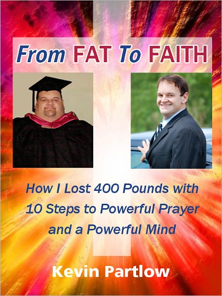 From Fat To Faith