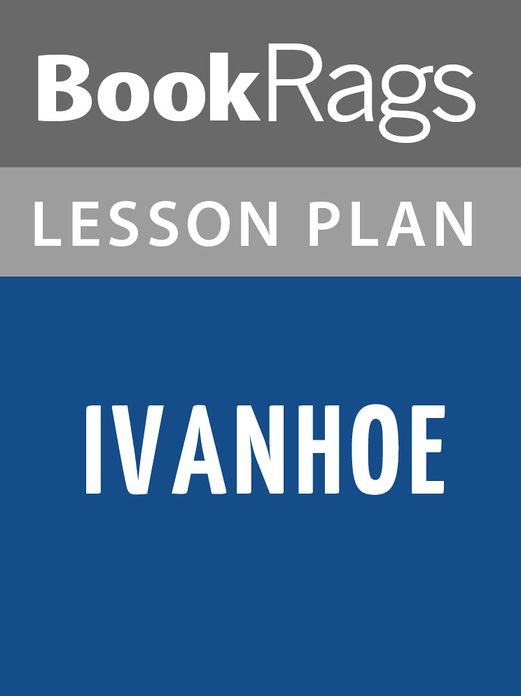 Ivanhoe Lesson Plans