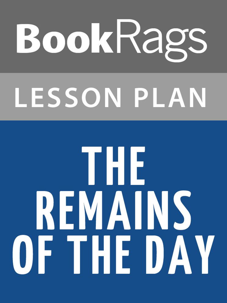 The Remains of the Day Lesson Plans