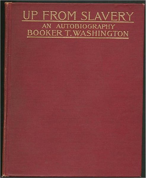 Up from Slavery: An Autobiography