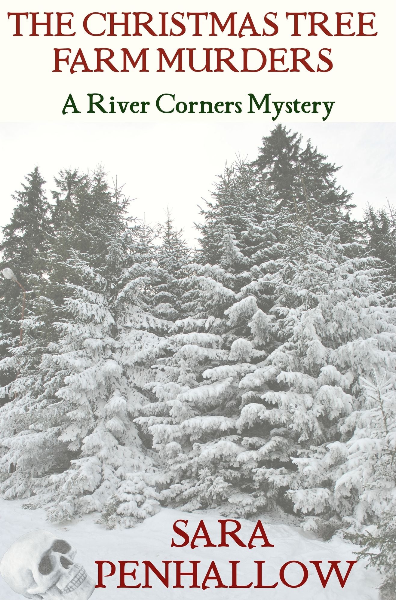 The Christmas Tree Farm Murders