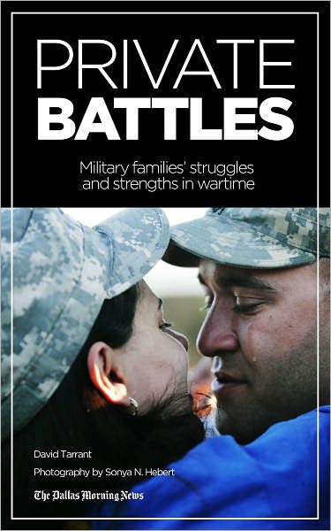 Private Battles: Military Strengths and Struggles in a Time of War