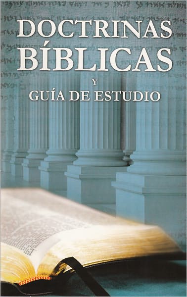 Doctrinas B&iacute;blicas y Gu&iacute;a de Estudio