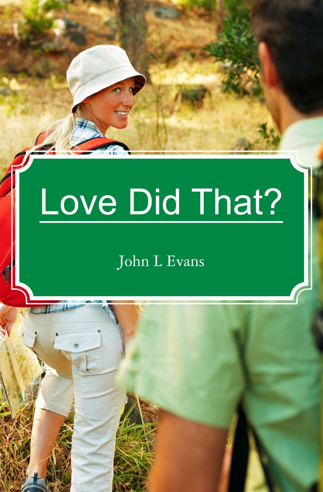 Love Did That?