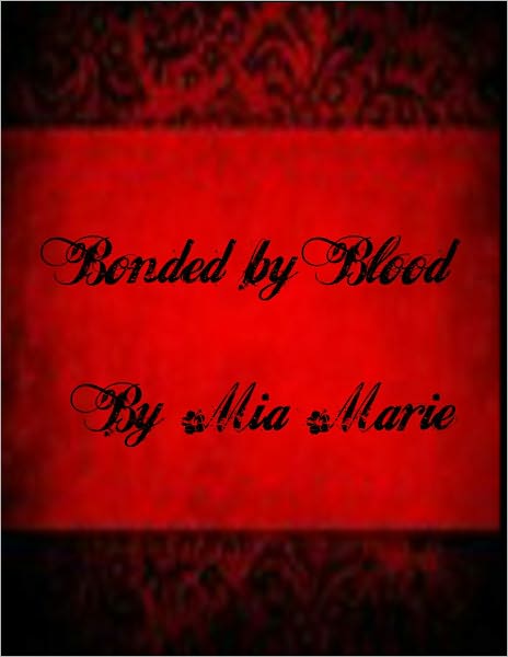 Bonded by Blood
